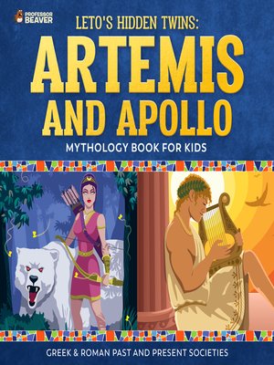 cover image of Leto's Hidden Twins--Artemis and Apollo--Mythology Books for Kids--Children's Greek & Roman Books